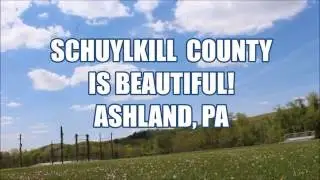 Schuylkill County is Beautiful - Ashland, PA