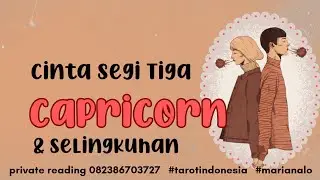 CAPRICORN 🤟 HUBUNGAN CINTA DENGAN SELINGKUHAN 🤟 Mari Tarot #tarotindonesia  #capricorn 