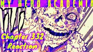 My Hero Academia Chapter 332 Reaction | Welp...Adios!!