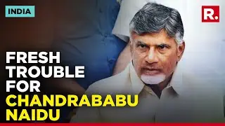 Prisoner In Transit Warrant Issued Against TDP Chief Chandrababu Naidu