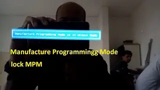 Manufacture Programing Mode is in Unlock Mode / MPM - solusi input SN,PN,feture Byte  laptop Hp