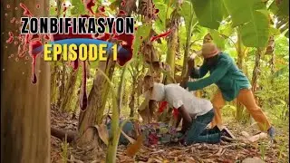 Zonbifikasyon Ep1 Dyesèl/Sya/Aki/TiMerline/Sanrival/Fafane/TiFanm/Solanj/Siyovle/Sikren/Sanfwontyè/