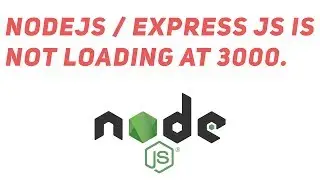 This is why is your Node JS/Express JS app is not serving pages 3000