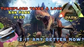ARK Park ~ Version 1.03: Is it any better?? Spoiler - Yes! - PSVR Gameplay [720p/30fps capture]