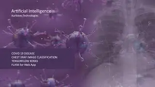 Detecting COVID 19 with Deep Learning AI | TensorFlow Keras | Chest XRay DataSet | Flask | Part 2