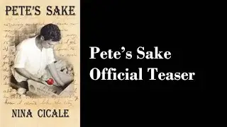 Pete's Sake | Официальный тизер