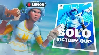 Solo Cash Cup DOMINATION... 🏆👿 | Lowqa