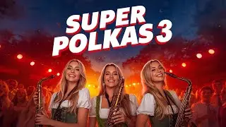 Super Polkas Collection 3  - Deutsche Volksmelodien