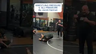 WRESTLING PRESSURE V. BJJ PRESSURE