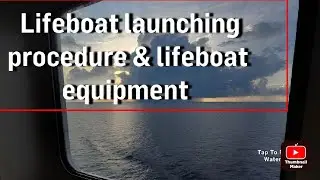 Lifeboat launching procedure and lifeboat equipment