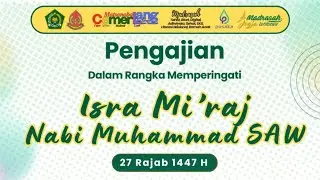 PENGAJIAN DALAM RANGKA PERINGATAN ISRA' MI'RAJ NABI MUHAMMAD SAW MTsN 6 BANTUL | KAMIS, 15/01/2026