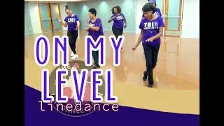 On My Level (LEVEL) - Line Dance by The Line Dance Queen