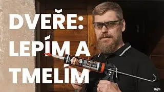 Jak jsem si utěsnil dveře do dílny s lepidlem a tmelem v jednom Pattex FT 101
