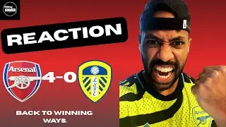 ARSENAL 4-0 LEEDS.....| BACK TO WINNING WAYS !
