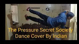 The Pressure Dance cover| Dance by Indian(From 