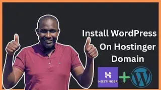 How To Install WordPress Website In Hostinger Domain