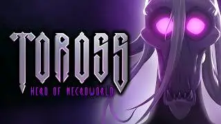 Toross : Hero of Necroworld [GAMES] Teaser
