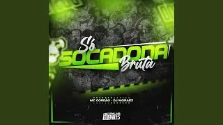 S&oacute; Socada Bruta