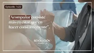 1x22 Tips para el acompañante el día del parto