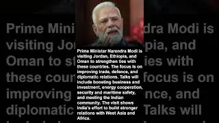 PM Modi&rsquo;s Foreign Visit: Jordan, Ethiopia and Oman #shorts #shortsfeed #pmmodi