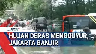 Hujan Mengguyur, Jakarta Banjir