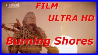 Histoire compl&egrave;te HORIZON FORBIDDEN WEST DLC BURNING SHORES | Ultra HD