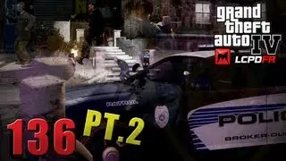 GTA IV LCPDFR MP #136 - COPS on Patrol! Pt. 2