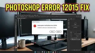 Fix Adobe Photoshop Subscription Verification Error 12015