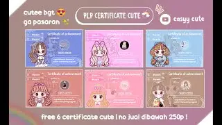 🍄 [ FILE PLP NEW ] FREE 6 PLP CERTIFICATE CUTE 😍