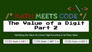 CCSS Math.5.NBT.1 Mastery: Tynker Coding - The Value of a Digit Part 2