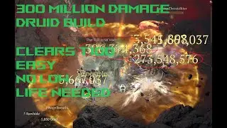 Druid 300 Million Damage (No Tempest Roar)
