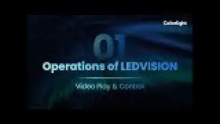 Colorlight LEDVision   EP01 Operations of LEDvision