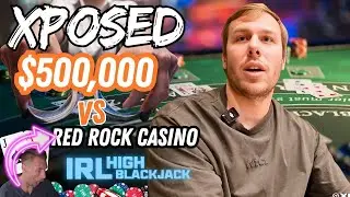 Xposed Does Only Few Can Do At The Blackjack Table $500,000 Swing!