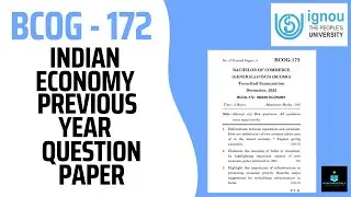 Indian Economy Question Paper 2022 | BCOMG | BCOG -172 | English Medium | IGNOU University Exam |