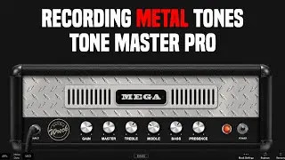 How to record brutal METAL tones with the Fender Tone Master Pro