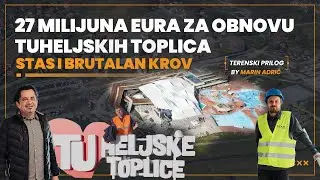 Milijunska obnova Termi Tuhelj - pogledajte radove i novi obiteljski hotel