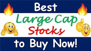 Best Large Cap Stocks to Buy Now 👍 Stock Market August 2021 Watchlist 🔥
