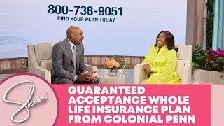 Guaranteed Acceptance Whole Life Insurance Plan from Colonial Penn