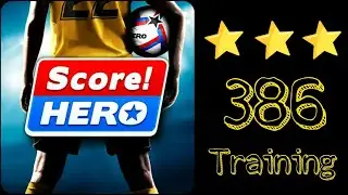 Score Hero 2 / 2022 Level 386 Training - 3 Stars