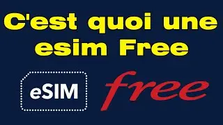 C&rsquo;est quoi une eSIM Free ?