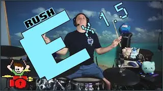 RUSH E 1.5x SPEED ON DRUMS!