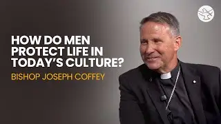 Catholic Teaching on Life and Fatherhood | Bishop Coffey Interview | Shalom World