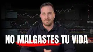 Me Tomó +5 Años Haciendo Trading Aprender lo que te Contaré en 15 Minutos