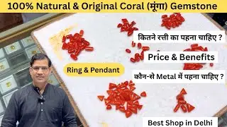 CORAL (MOONGA) STONE | Natural and AAA Quality Coral Gemstone How much ratti to wear #trending #d...