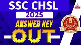 SSC CHSL Answer Key 2025 | Expected Release Date & Latest Update