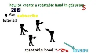 How to create a rotatable hand in gdevelop 5