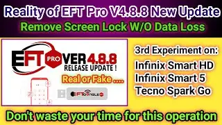 INFINIX CPU MTK Remove Screen Lock Without data Lost Failed BY EFT PRO | 2024 | Part 3 final