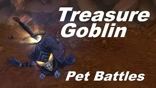 Treasure Goblin New lvl 25 WoW Pet Battles