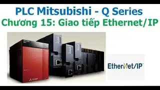 PLC Mitsubishi Q - Ethernet/IP_(P1)_Lý thuyết về Truyền thông giao tiếp