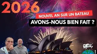#10 Nouvel-An dans la baie de Sydney. Arnaqué ou pas ?!?